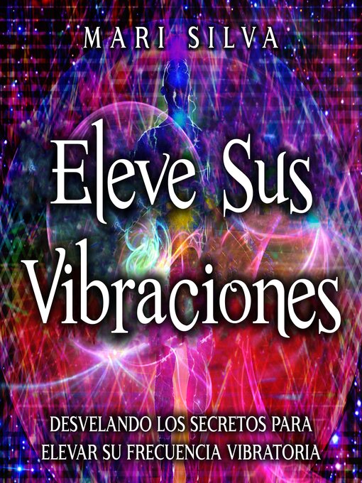 Title details for Eleve sus vibraciones by Mari Silva - Available
